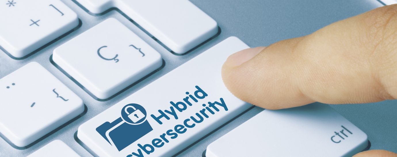 Hybrid cybersecurity